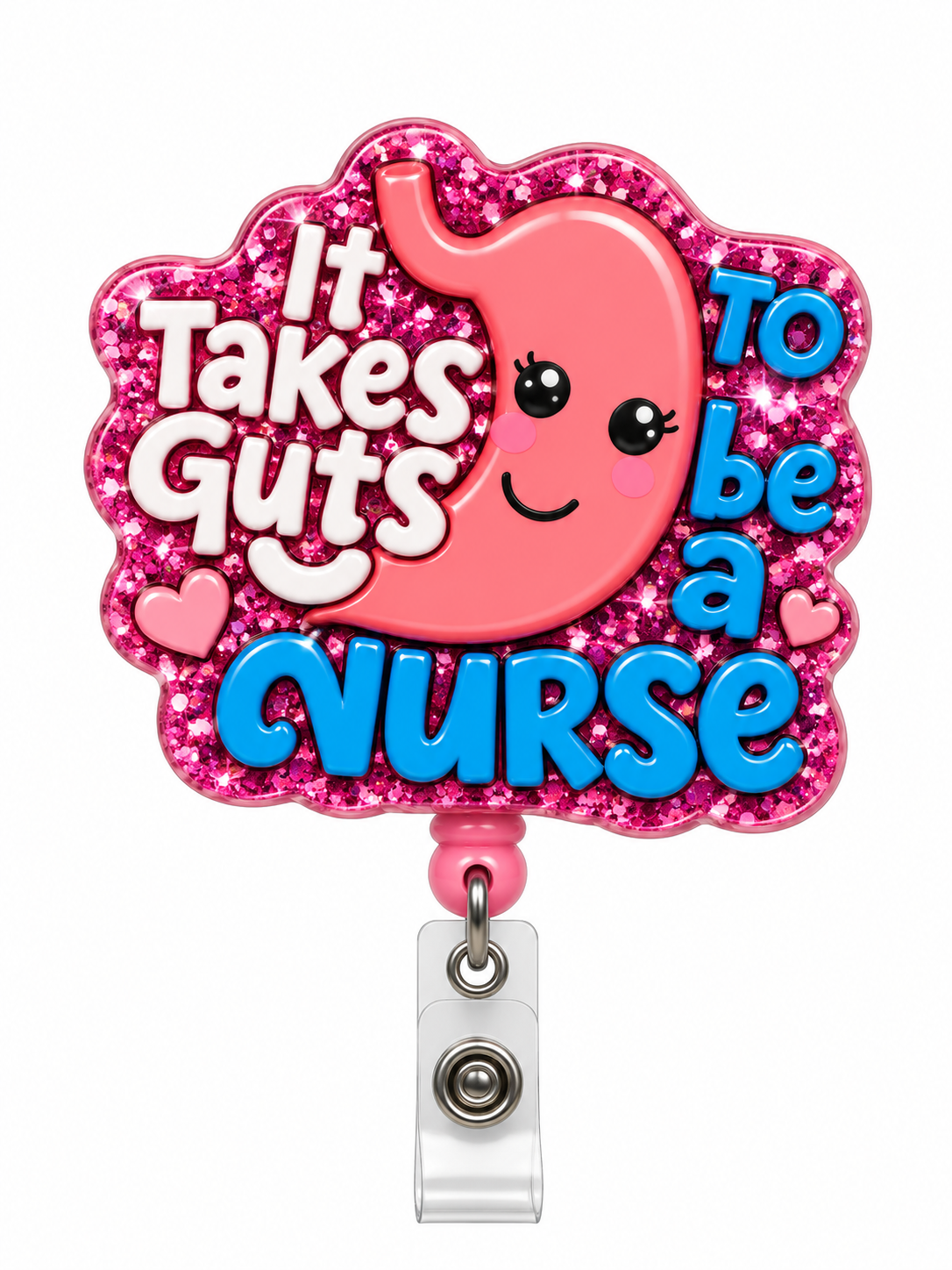 Acrylic Reel-It takes guts to be a GI nurse Zuena